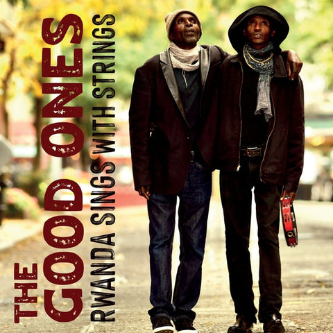 The Good Ones - Rwanda Sings With Strings [Lp] ((Vinyl))