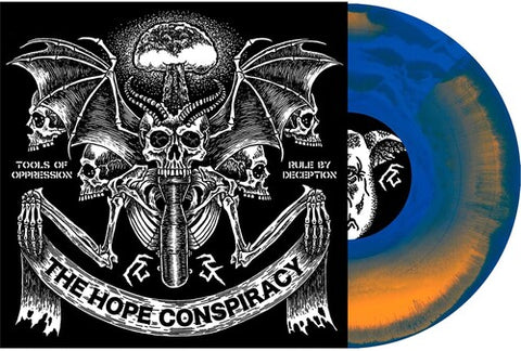 The Hope Conspiracy - Tools Of Oppression / Rule By Deception (Indie Exclusive, Colored Vinyl, Orange, Blue) ((Vinyl))