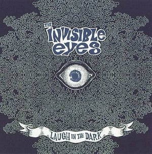 The Invisible Eyes - Laugh In The Dark ((CD))