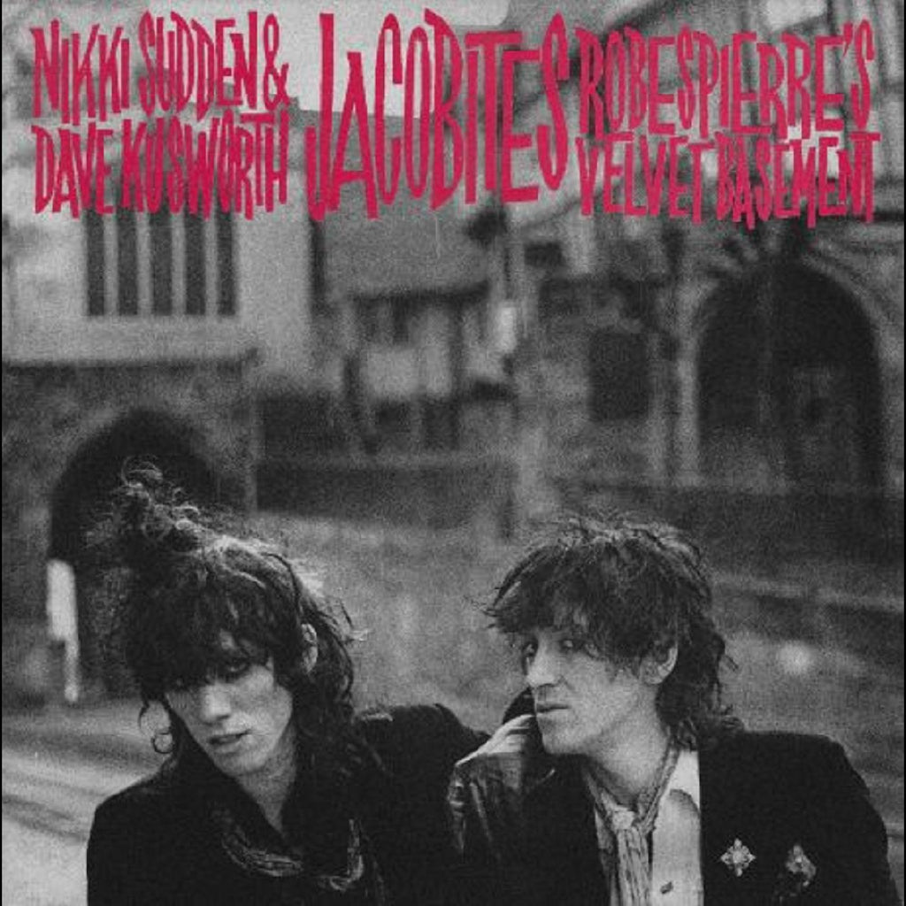 The Jacobites - Robespierreâ€™s Velvet Basement ((CD))