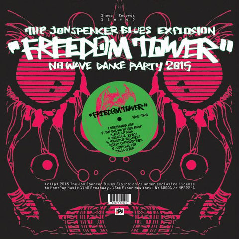 The Jon Spencer Blues Explosion - Freedom Tower - No Wave Dance Party 2015 ((Vinyl))