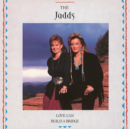 The Judds - Love Can Build A Bridge (Colored Vinyl) ((Vinyl))