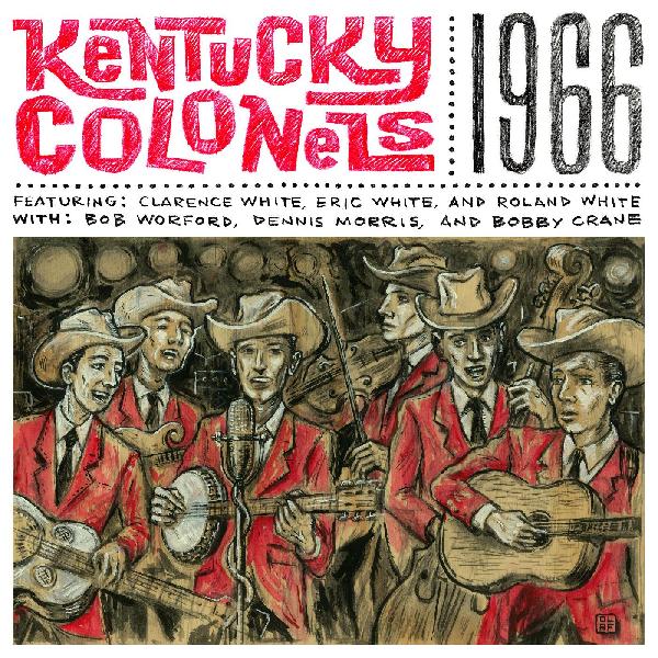 The Kentucky Colonels - 1966 ((Vinyl))