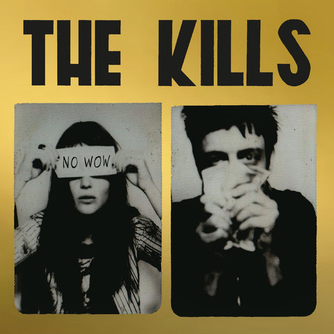 The Kills - No Wow (The Tchad Blake Mix 2022) (Indie Exclusive Gold Vinyl) ((Vinyl))