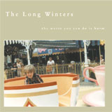 The Long Winters - The Worst You Can Do is Harm ((CD))