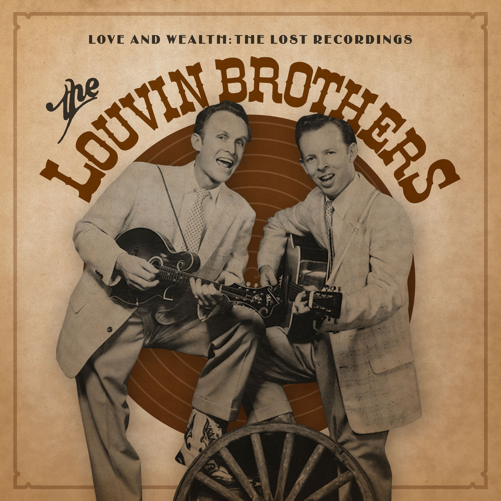 The Louvin Brothers - Love & Wealth: The Lost Recordings ((Vinyl))