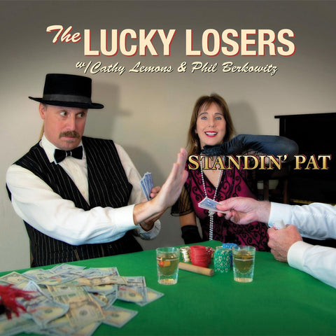 The Lucky Losers - Standin' Pat ((CD))