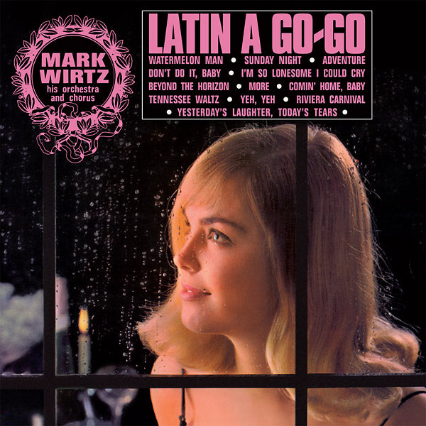 THE MARK WIRTZ ORCHESTRA AND CHORUS - Latin A Go-Go ((Vinyl))