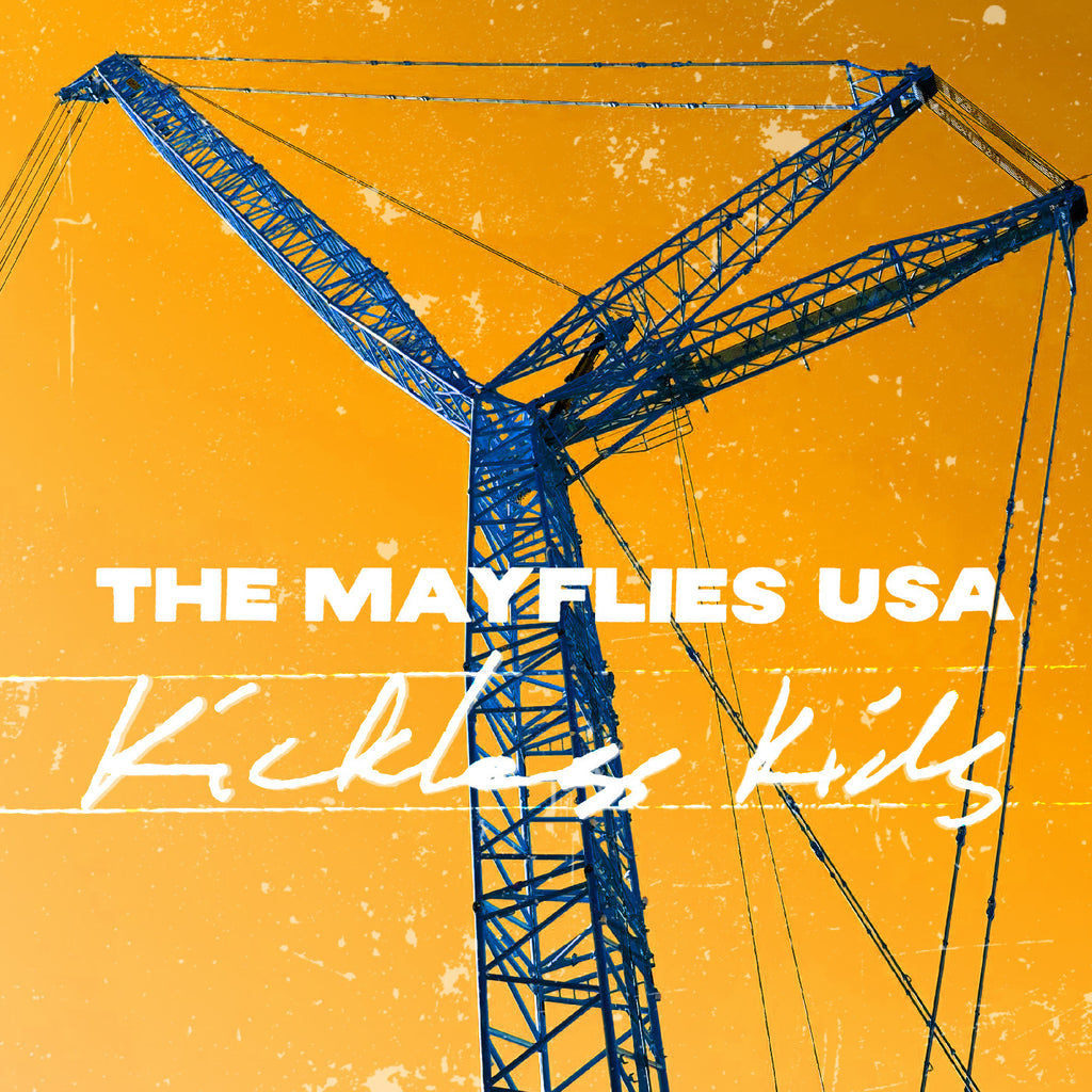 The Mayflies USA - Kickless Kids ((CD))