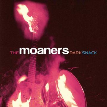 The Moaners - Dark Snack ((Vinyl))