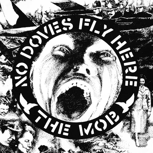 The Mob - No Doves Fly Here ((Vinyl))