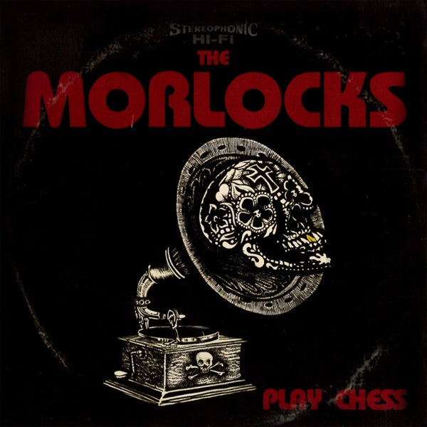 THE MORLOCKS - Play Chess ((Vinyl))