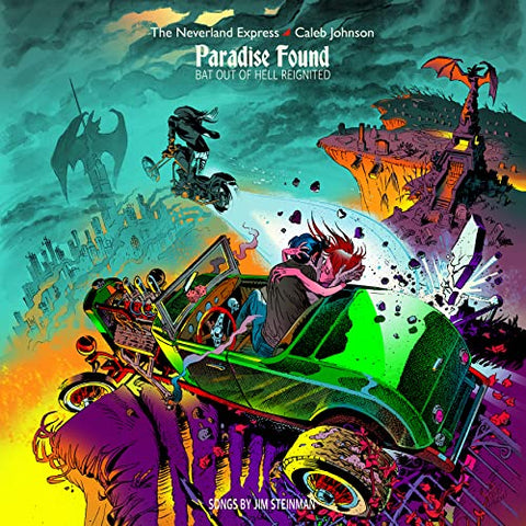 The Neverland Express + Caleb Johnson - Paradise Found: Bat Out Of Hell Reignited (())