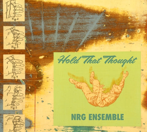 THE NRG ENSEMBLE - Hold That Thought (Mars Archive #2) ((CD))