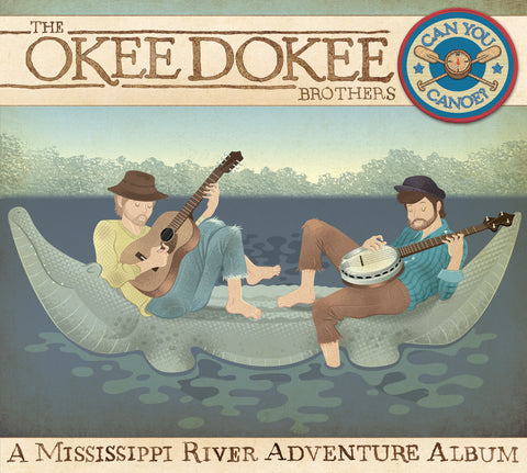 The Okee Dokee Brothers - Can You Canoe? (CD+DVD) ((CD))