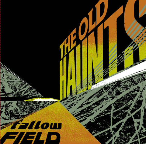 The Old Haunts - Fallow Field ((Vinyl))