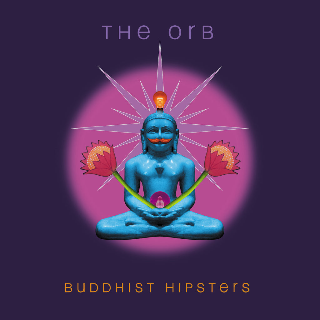The Orb - Buddhist Hipsters ((CD))
