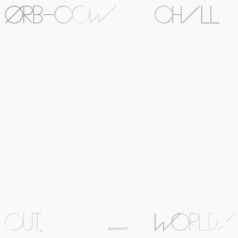 The Orb - Cow / Chill Out, World! ((Vinyl))