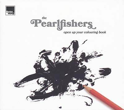 THE PEARLFISHERS - Open Up Your Colouring Book ((CD))