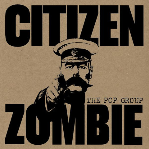The Pop Group - Citizen Zombie ((Vinyl))