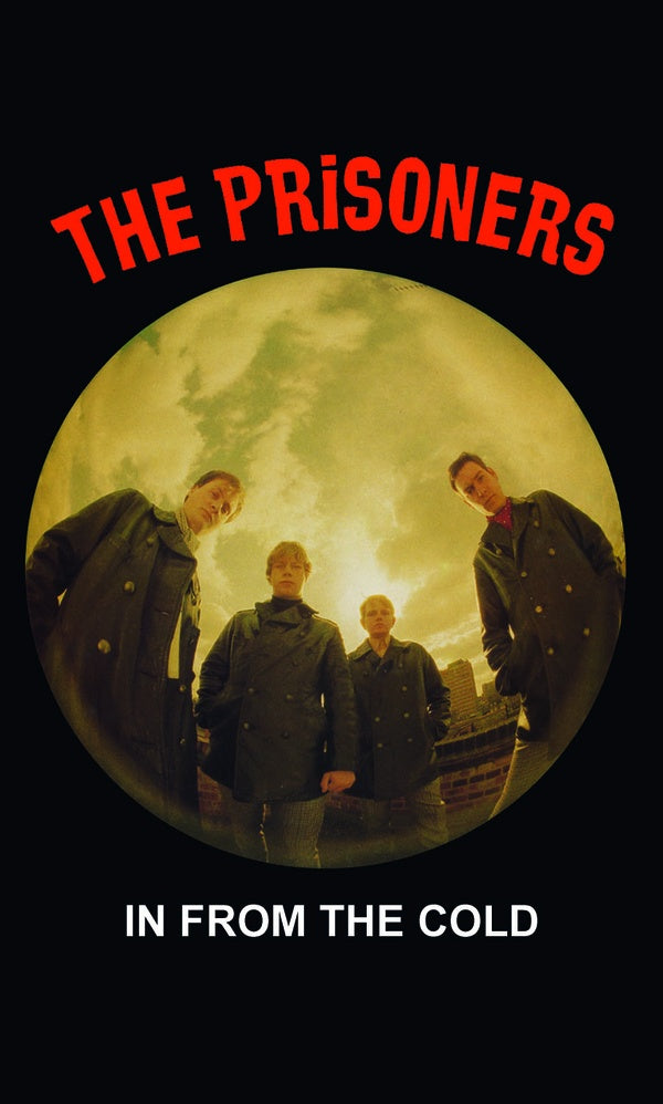 THE PRISONERS - In from the Cold ((Cassette))