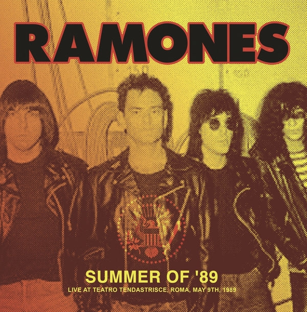 The Ramones - Summer Of '89: Live At Teatro Tendastrisce, Roma, May 9Th, 1989 (Color Vinyl) [LP] ((Vinyl))