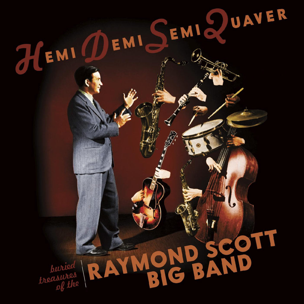 The Raymond Scott Big Band - Hemidemisemiquaver--Buried Treasures of the Raymond Scott Big Band ((CD))