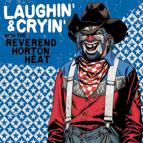 The Reverend Horton Heat - Laughin' & Cryin' with The Reverend Horton Heat (Transparent Red Vinyl) ((Vinyl))