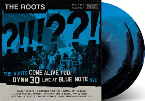 The Roots - The Roots Come Alive Too: Dywm30 Live At Blue Note Nyc! (2LP RSD Essential) ((Vinyl))