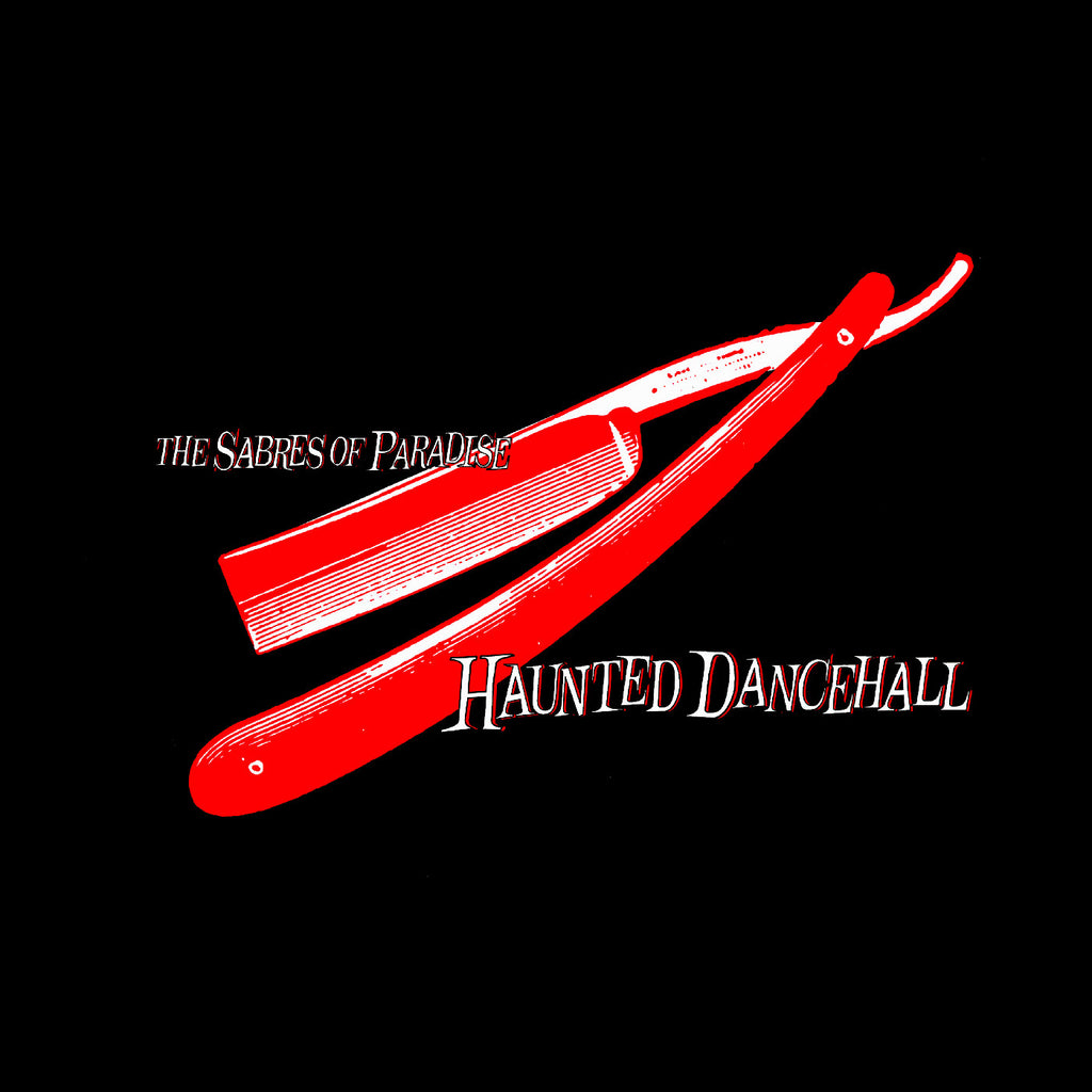 The Sabres Of Paradise - Haunted Dancehall (Remastered) ((Vinyl))