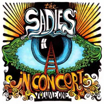 The Sadies - In Concert Volume One ((CD))