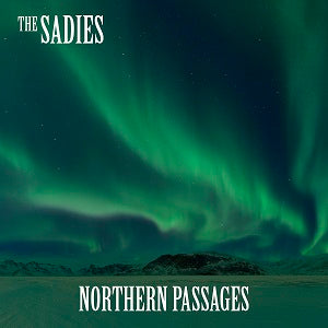 The Sadies - Northern Passages ((CD))