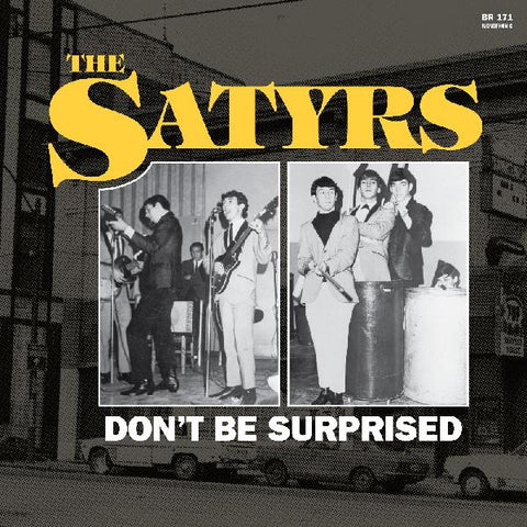 The Satyrs - Don't Be Surprised (YELLOW VINYL) ((Vinyl))