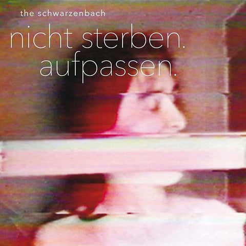 THE SCHWARZENBACH - Nicht Sterben. Aufpassen. ((CD))