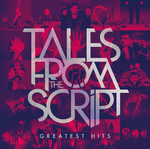 The Script - Tales From The Script - Greatest Hits ((CD))