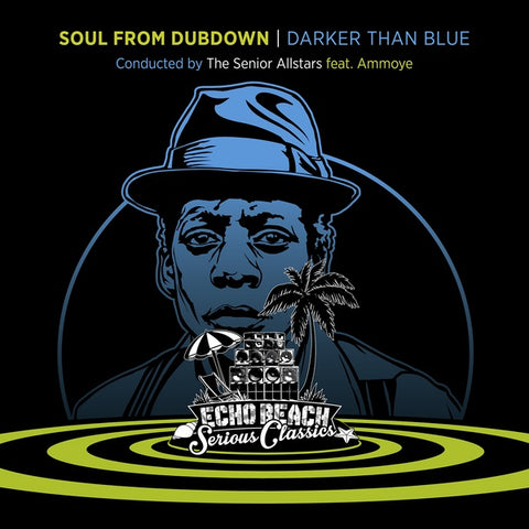 THE SENIOR ALLSTARS FEAT. AMMOYE - Soul From Dubdown - Darker Than Blue ((CD))