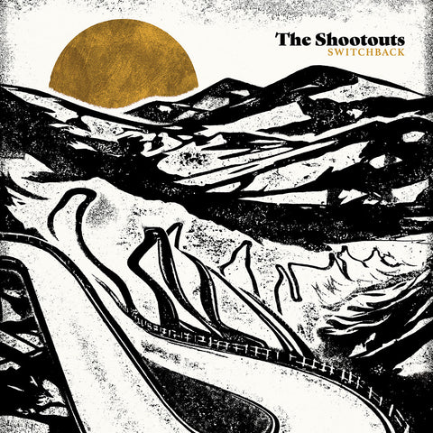 The Shootouts - Switchback (Gold Nugget Vinyl) ((Vinyl))