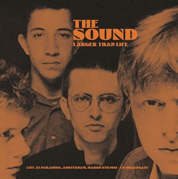 The Sound - Larger Than Life: Live At Paradiso, Amsterdam, March 8th 1981 -- FM Broadcast ((Vinyl))