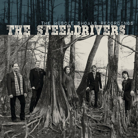 The Steeldrivers - The Muscle Shoals Recordings ((CD))