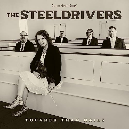The SteelDrivers - Tougher Than Nails [LP] ((Vinyl))