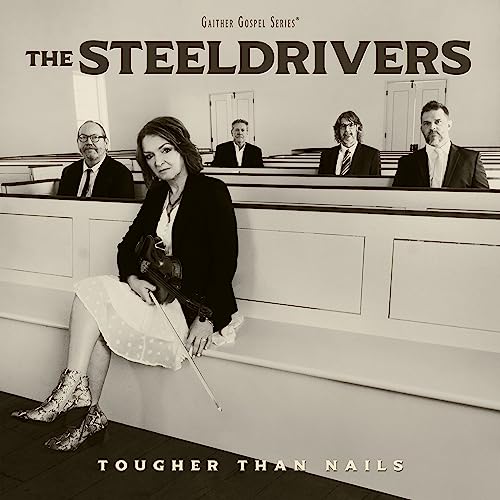 The SteelDrivers - Tougher Than Nails ((CD))