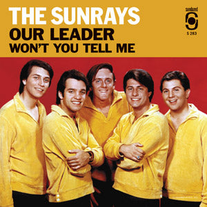 The Sunrays - Our Leader / Won't You Tell Me (GOLD VINYL) ((Vinyl))