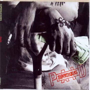 The Supersuckers - Paid ((CD))