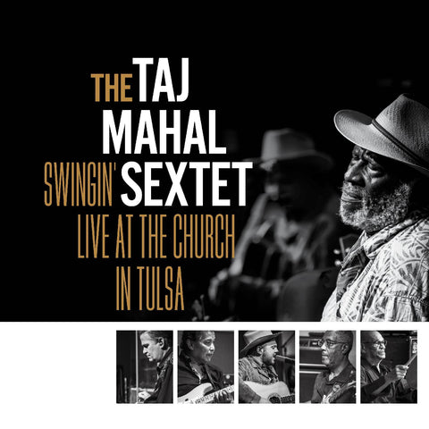 The Taj Mahal Sextet - Swingin‚Äô Live at the Church in Tulsa (GOLD VINYL) ((Vinyl))
