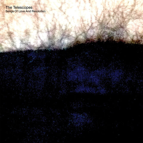 The Telescopes - Song Of Love And Revolution ((CD))