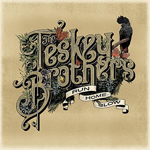 The Teskey Brothers - Run Home Slow ((Vinyl))