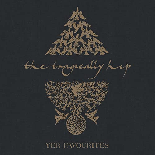 The Tragically Hip - Yer Favorites Volume 2 [2 LP] ((Vinyl))