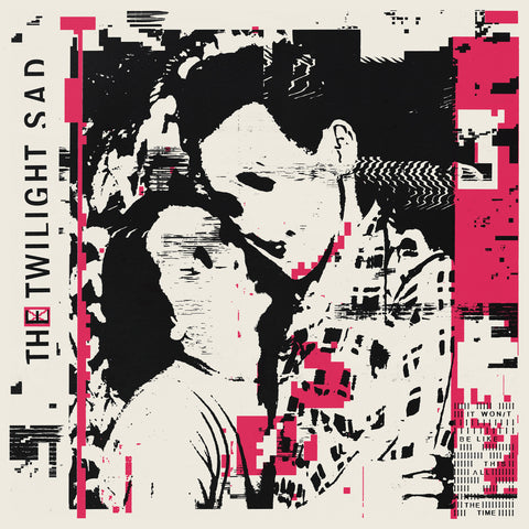 The Twilight Sad - It Won't Be Like This All The Time ((Vinyl))