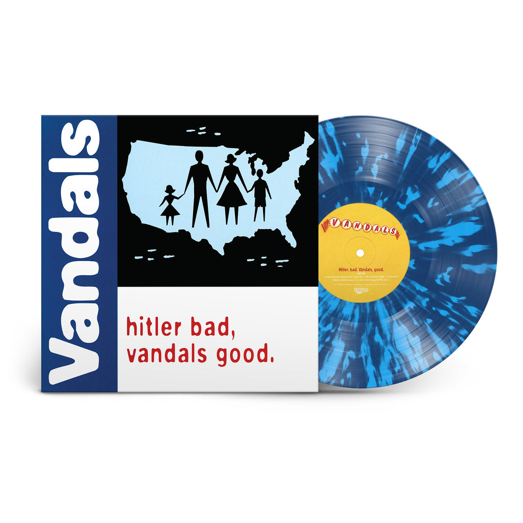 The Vandals - Hitler Bad, Vandals Good. (25th Anniversary Edition) [White/Blue Splatter LP] ((Vinyl))