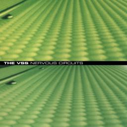 The VSS - Nervous Circuits + 25:37 [Re-issue] ((Vinyl))